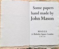 Some papers hand made by John Mason