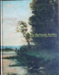 バルビゾンの画家たち : 自然との共存 : コロー、ルソー、ミレー、クールベ