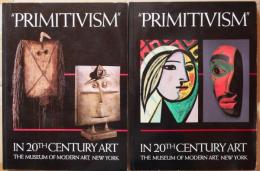 "PRIMITIVISM" IN 20th CENTURY ART Affinity the Tribal and the Modern  vol.1.2 2冊