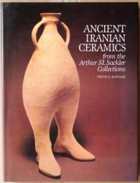ANCIENT IRANIAN CERAMICS from ther arthur M.Sackler Collections