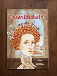 Who Was Queen Elizabeth?
