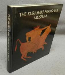 The Kurashiki Ninagawa: Museum　Greek, Etruscan and Roman antiquities