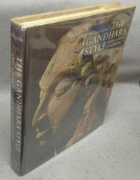 The Gandhara Style and the Evolution of Buddhist Arｔ