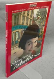 Le fabuleux destin d'Amelie Poulain: LA Collection Storyboard