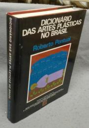 Dicionario das Artes Plasticas no Brasil