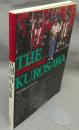 THE KUROSAWA　黒沢明全作品集　「姿三四郎」から「乱」まで