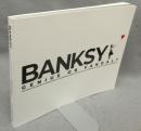 バンクシー展　天才か反逆者か　BANKSY GENIUS OR VANDAL?（図録）