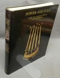 Power and Gold: Jewelry from Indonesia, Malaysia, and the Philippines