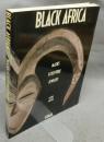 Black Africa: Masks, Sculpture, Jewelry