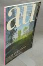 a+u　建築と都市　2008年12月号　No.459　特集：環境と向き合うドイツの建築