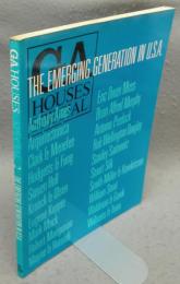 GA HOUSES SPECIAL 2  THE EMERGING GENERATION IN U.S.A　世界の住宅 特別号2