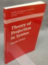 Theory of Projection in Syntax (Studies in Japanese Linguistics)