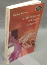 An Introduction to Corpus Linguistics (Studies in Language and Linguistics)