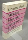 Women Fire and Dangerous Things: What Categories Reveal about the Mind