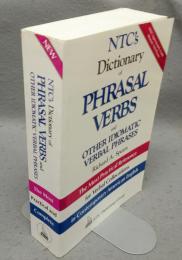 NTC's Dictionary of Phrasal Verbs and Other Idiomatic Verb Phrases