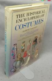 The Historical Encyclopedia of Costumes