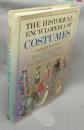 The Historical Encyclopedia of Costumes