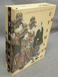 UTAMARO: L'almanach des maisons vertes