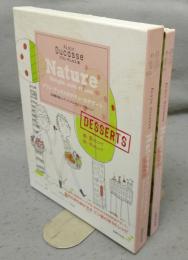 アラン・デュカスのナチュールデザート　白砂糖を減らしてシンプル・ヘルシー・美味しい