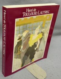 Henri De Toulouse-Lautrec: Images of the 1890's