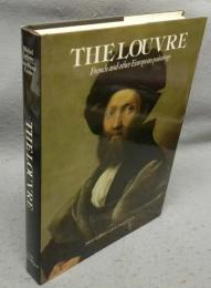 The Louvre: French and other Europian Paintings