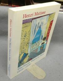 Henri Matisse: The Early Years in Nice, 1916-1930