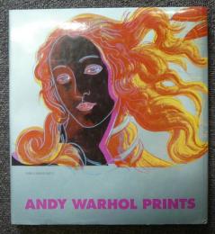 ANDY WARHOL PRINTS: A Catalogue Raisonne