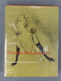 Toulouse-Lautrec: His Complete Lithographs and Drypoints