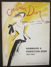 Hommage a Christian Dior 1947-1957