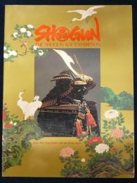 SHOGUN: THE SHOGUN AGE EXHIBITION（図録）