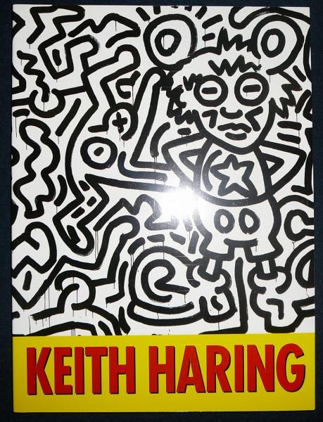 キース ヘリング展 Keith Haring 図録 古本 中古本 古書籍の通販は 日本の古本屋 日本の古本屋