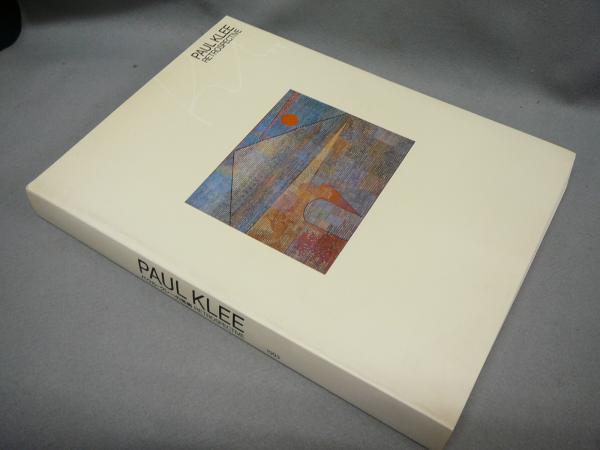 パウル・クレーの芸術 PAUL KLEE RETROSPECTIVE（図録）(愛知県