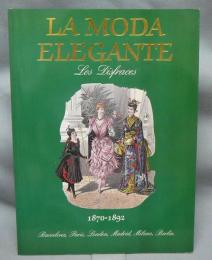 La Moda Elegante　Los disfraces　1870-1892