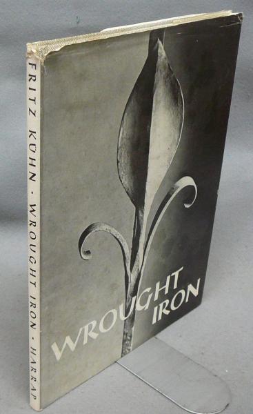 本　A  Handbook of wrougt  iron A handbook of wrought iron : from the Middle Ages to the end
