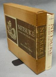 NETSUKE: A Guide for Collectors