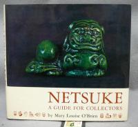 NETSUKE: A Guide for Collectors