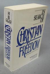 In Search of Christian Freedom