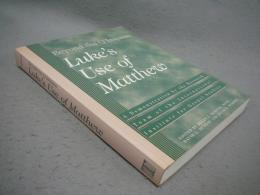 Beyond the Q Impasse: Luke's Use of Matthew : A Demonstration by the Research Team of the International Institute for Gospel Studies