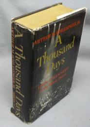 A Thousand Days: John F. Kennedy in the White House