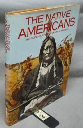 The Native Americans: The Indigenous People of North America