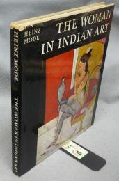 The Woman in Indian Art (The Image of woman)