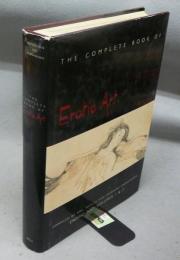 The Complete Book of Erotic Art: Erotic Art, Volumes 1 and 2