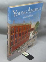 Young America: A Folk-Art History（英文）