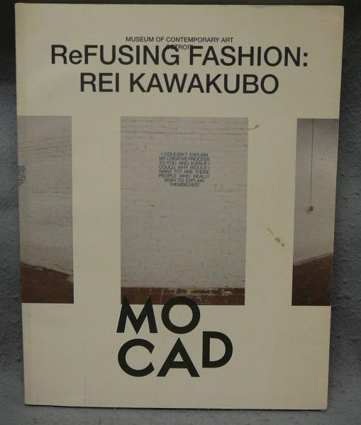 ReFusing Fashion: Rei Kawakubo 川久保玲 / 古本、中古本、古書籍の 