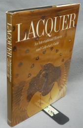 Lacquer: An International History and Collector's Guide