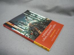 A Globalizing World?: Culture, Economics, Politics Second Edition