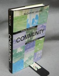 Community: Pursuing the Dream, Living the Reality