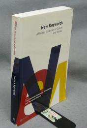 New Keywords: A Revised Vocabulary of Culture and Society