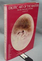 Erotic Art of the Masters: The 18th, 19th & 20th Centuries(Bradley