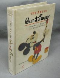 The art of Walt Disney: From Mickey Mouse to the Magic Kingdoms
